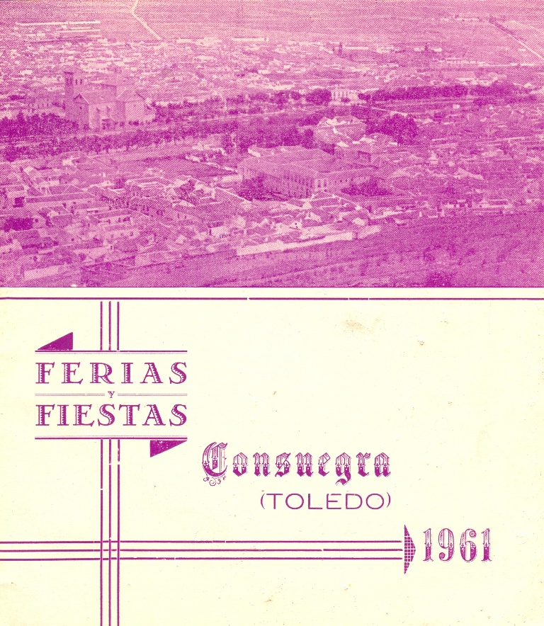 Fiestas patronales en honor al Santísimo Cristo de la Veracruz 1961 Consuegra